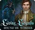 Žaidimas Living Legends: Bound by Wishes