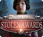 Žaidimas Punished Talents: Stolen Awards