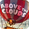 Žaidimas Above The Clouds