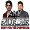 Žaidimas Art of Murder: The Hunt for the Puppeteer