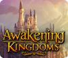 Žaidimas Awakening Kingdoms