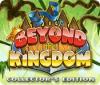 Žaidimas Beyond the Kingdom Collector's Edition