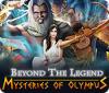Žaidimas Beyond the Legend: Mysteries of Olympus