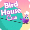 Žaidimas Bird House Club