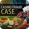 Žaidimas Casino Fraud Case