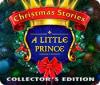 Žaidimas Christmas Stories: A Little Prince Collector's Edition