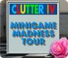 Žaidimas Clutter IV: Minigame Madness Tour