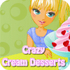 Žaidimas Crazy Cream Desserts