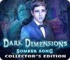 Žaidimas Dark Dimensions: Somber Song Collector's Edition