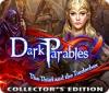 Žaidimas Dark Parables: The Thief and the Tinderbox Collector's Edition