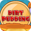 Žaidimas Dirt Pudding