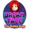 Žaidimas Dream Tale: The Golden Keys