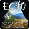 Žaidimas Echo: Secret of the Lost Cavern