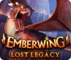 Žaidimas Emberwing: Lost Legacy