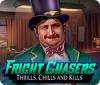 Žaidimas Fright Chasers: Thrills, Chills and Kills