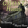 Žaidimas G.H.O.S.T. Hunters: The Haunting of Majesty Manor