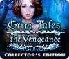 Žaidimas Grim Tales: The Vengeance Collector's Edition