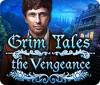 Žaidimas Grim Tales: The Vengeance