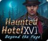 Žaidimas Haunted Hotel: Beyond the Page