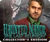 Žaidimas Haunted Manor: The Last Reunion Collector's Edition