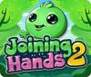 Žaidimas Joining Hands 2
