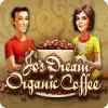 Žaidimas Jo's Dream: Organic Coffee