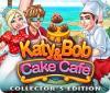 Žaidimas Katy and Bob: Cake Cafe Collector's Edition