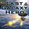 Žaidimas Last Galaxy Hero