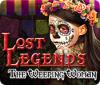 Žaidimas Lost Legends: The Weeping Woman