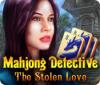 Žaidimas Mahjong Detective: The Stolen Love