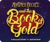 Žaidimas Mortimer Beckett and the Book of Gold Collector's Edition