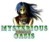 Žaidimas Mysterious Oasis
