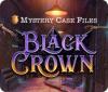 Žaidimas Mystery Case Files: Black Crown