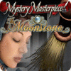 Žaidimas Mystery Masterpiece: The Moonstone