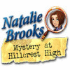 Žaidimas Natalie Brooks: Mystery at Hillcrest High