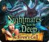 Žaidimas Nightmares from the Deep: The Siren's Call