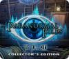 Žaidimas Paranormal Files: The Tall Man Collector's Edition