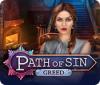 Žaidimas Path of Sin: Greed