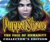 Žaidimas PuppetShow: The Face of Humanity Collector's Edition