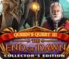 Žaidimas Queen's Quest III: End of Dawn Collector's Edition