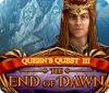 Žaidimas Queen's Quest III: End of Dawn