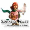 Žaidimas Samantha Swift and the Hidden Roses of Athena