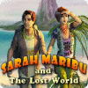 Žaidimas Sarah Maribu and the Lost World