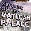 Žaidimas Secrets Of The Vatican Palace