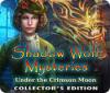 Žaidimas Shadow Wolf Mysteries: Under the Crimson Moon Collector's Edition