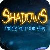 Žaidimas Shadows: Price for Our Sins