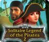 Žaidimas Solitaire Legend Of The Pirates 2
