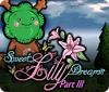 Žaidimas Sweet Lily Dreams: Chapter III
