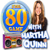 Žaidimas The 80's Game With Martha Quinn