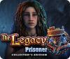 Žaidimas The Legacy: Prisoner Collector's Edition